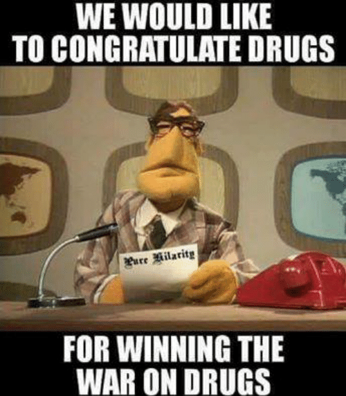 we-would-like-to-congratulate-drugs-for-winning-the-war-5436383
