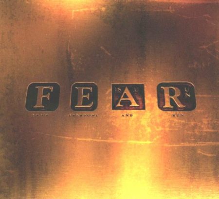 FEAR